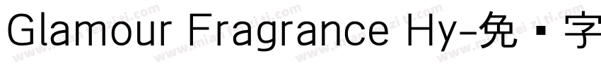 Glamour Fragrance Hy字体转换